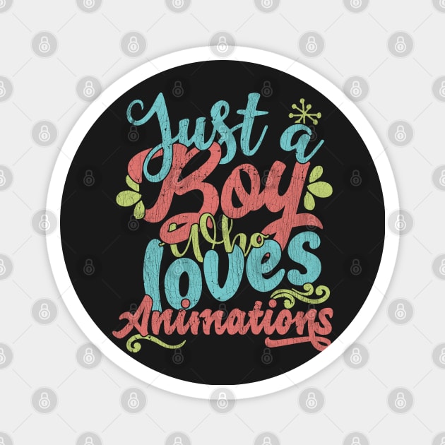 Just A Boy Who Loves Animatios Gift graphic Magnet by theodoros20